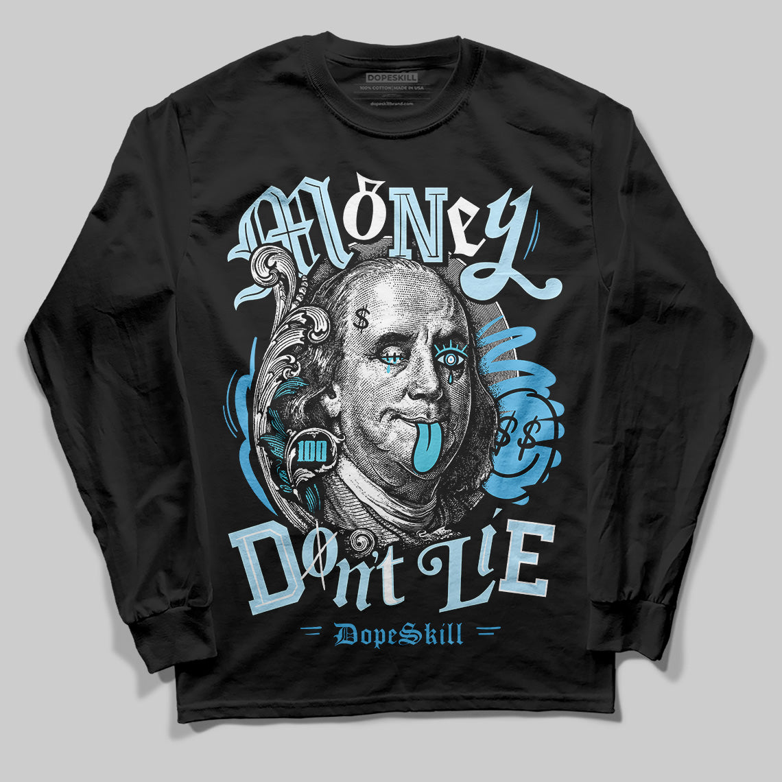 Jordan 11 Retro Legend Blue DopeSkill Long Sleeve T-Shirt Money Don't Lie Graphic Streetwear - Black