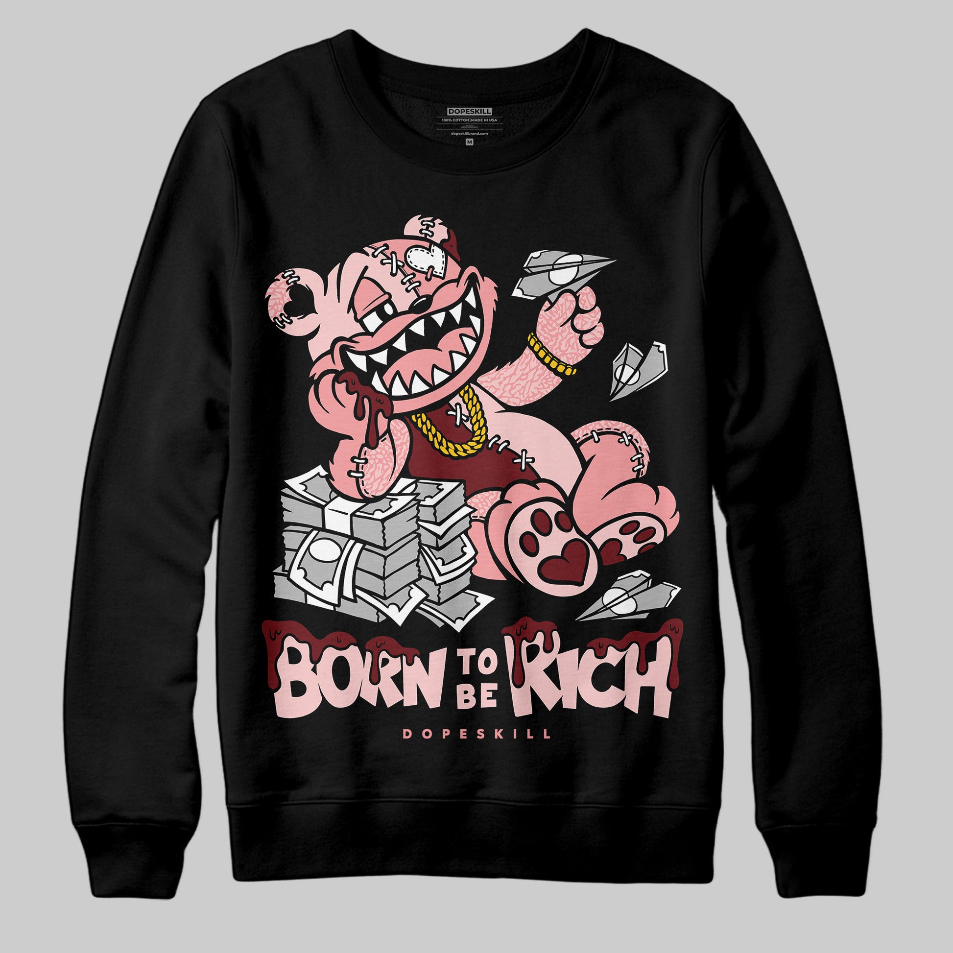 Jordan 3 Retro Valentine's Day Treat Yourself (2025) DopeSkill Sweatshirt Born To Be Rich Graphic Streetwear - black