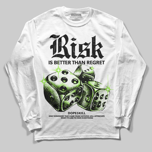 Neon Green Sneakers DopeSkill Long Sleeve T-Shirt Risk Is Better Than Regret Graphic Streetwear - White 