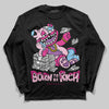 Jordan 6 “Doernbecher” DopeSkill Long Sleeve T-Shirt Born To Be Rich Graphic Streetwear - Black