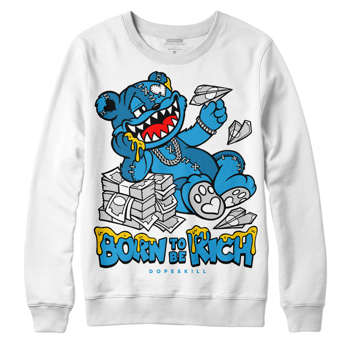 Jordan 4 Retro Military Blue DopeSkill Sweatshirt Born To Be Rich Graphic Streetwear - White