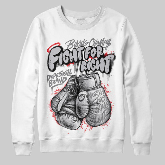 Grey Sneakers DopeSkill Sweatshirt Fight For Right Graphic Streetwear - White