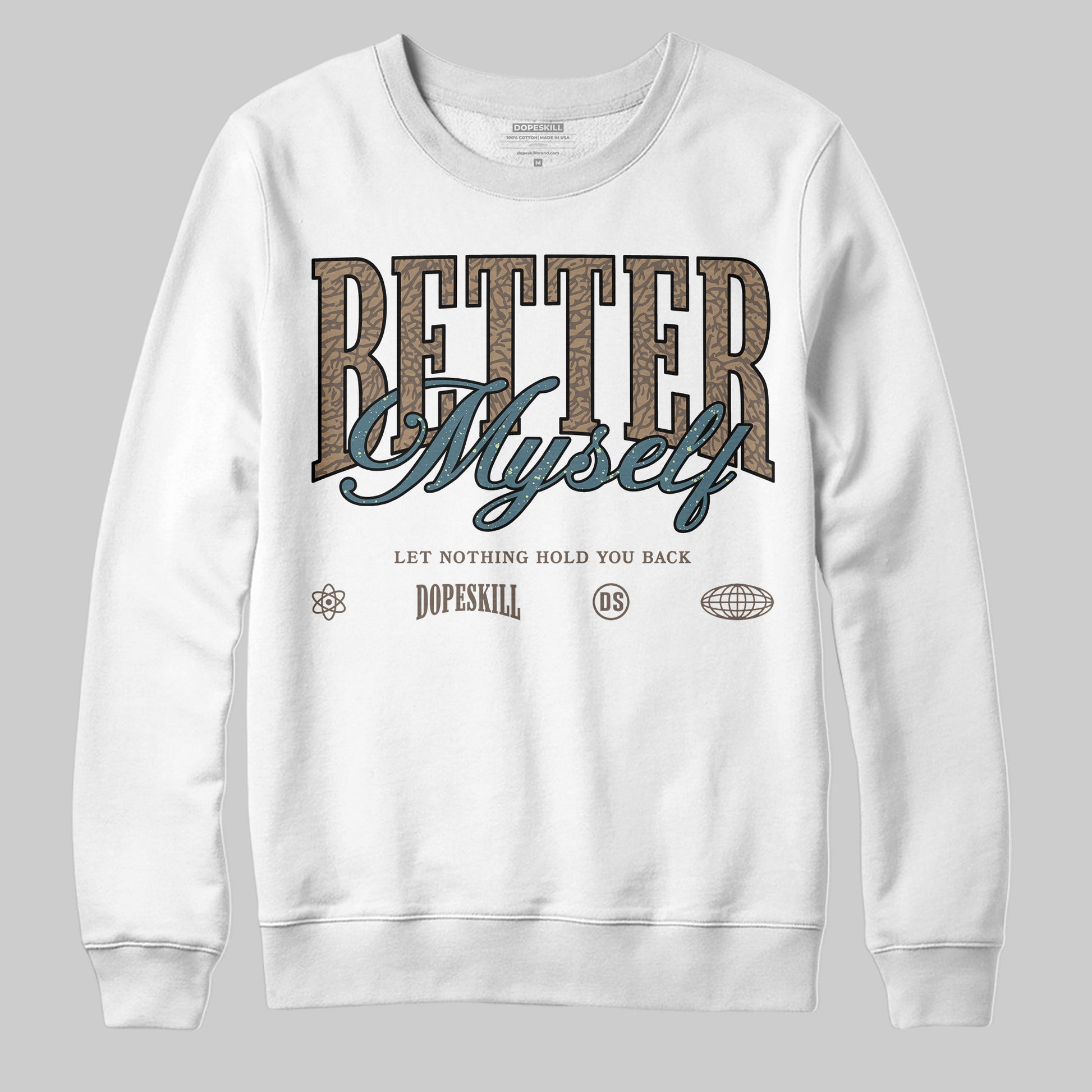 Jordan 3 GS “We Outside” DopeSkill Sweatshirt Better Myself Graphic Streetwear - White