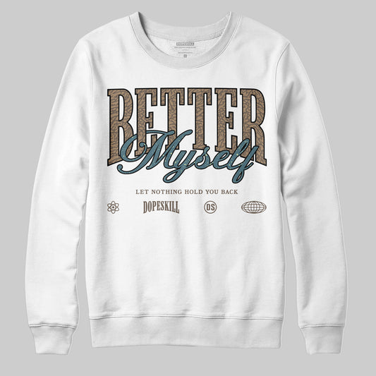 Jordan 3 GS “We Outside” DopeSkill Sweatshirt Better Myself Graphic Streetwear - White