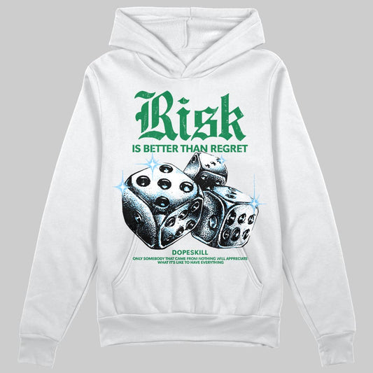 Green Sneakers DopeSkill Hoodie Risk Is Better Than Regret Graphic Streetwear - White 