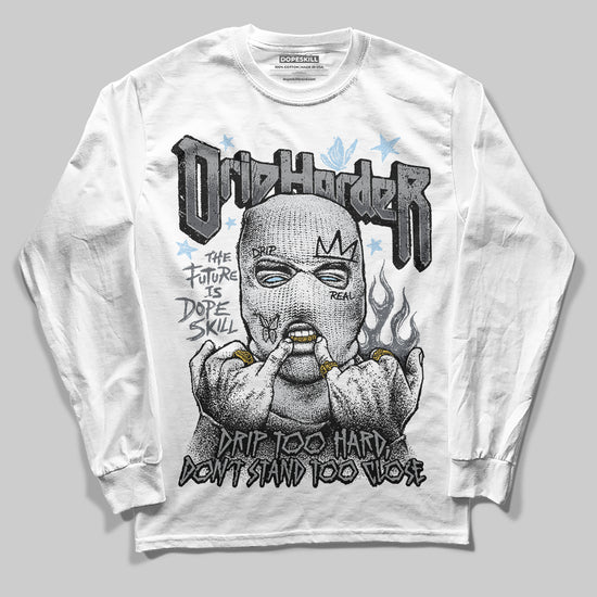 Jordan 5 Retro Wolf Grey (2026) DopeSkill Long Sleeve T-Shirt Drip Harder Graphic Streetwear - White