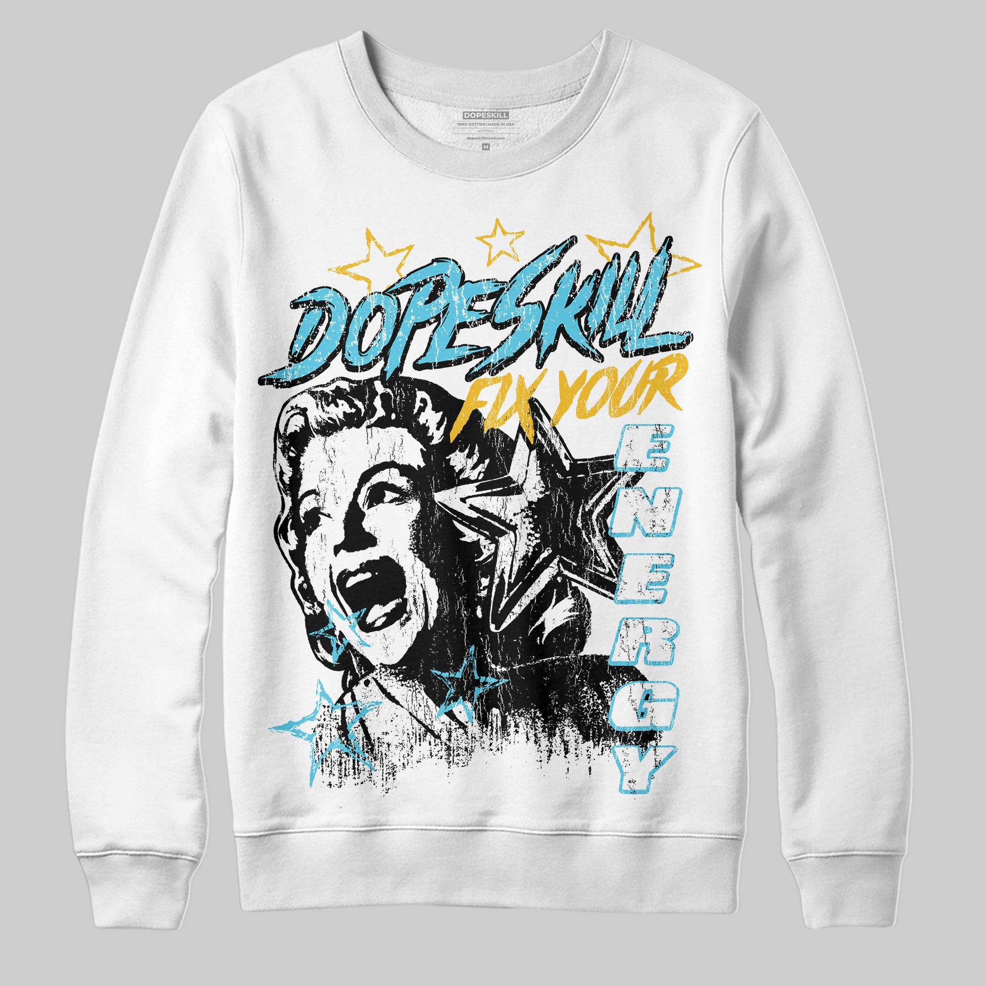 Jordan 11 Retro Gamma Blue (2025) DopeSkill Sweatshirt Fix Your Energy Graphic Streetwear - White