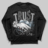 Jordan 5 Retro Wolf Grey (2026) DopeSkill Long Sleeve T-Shirt Trust No One Graphic Streetwear - black