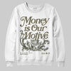 Jordan 3 “Medium Olive” aka “Family Affair” DopeSkill Sweatshirt Money Is Our Motive Typo Graphic Streetwear - White