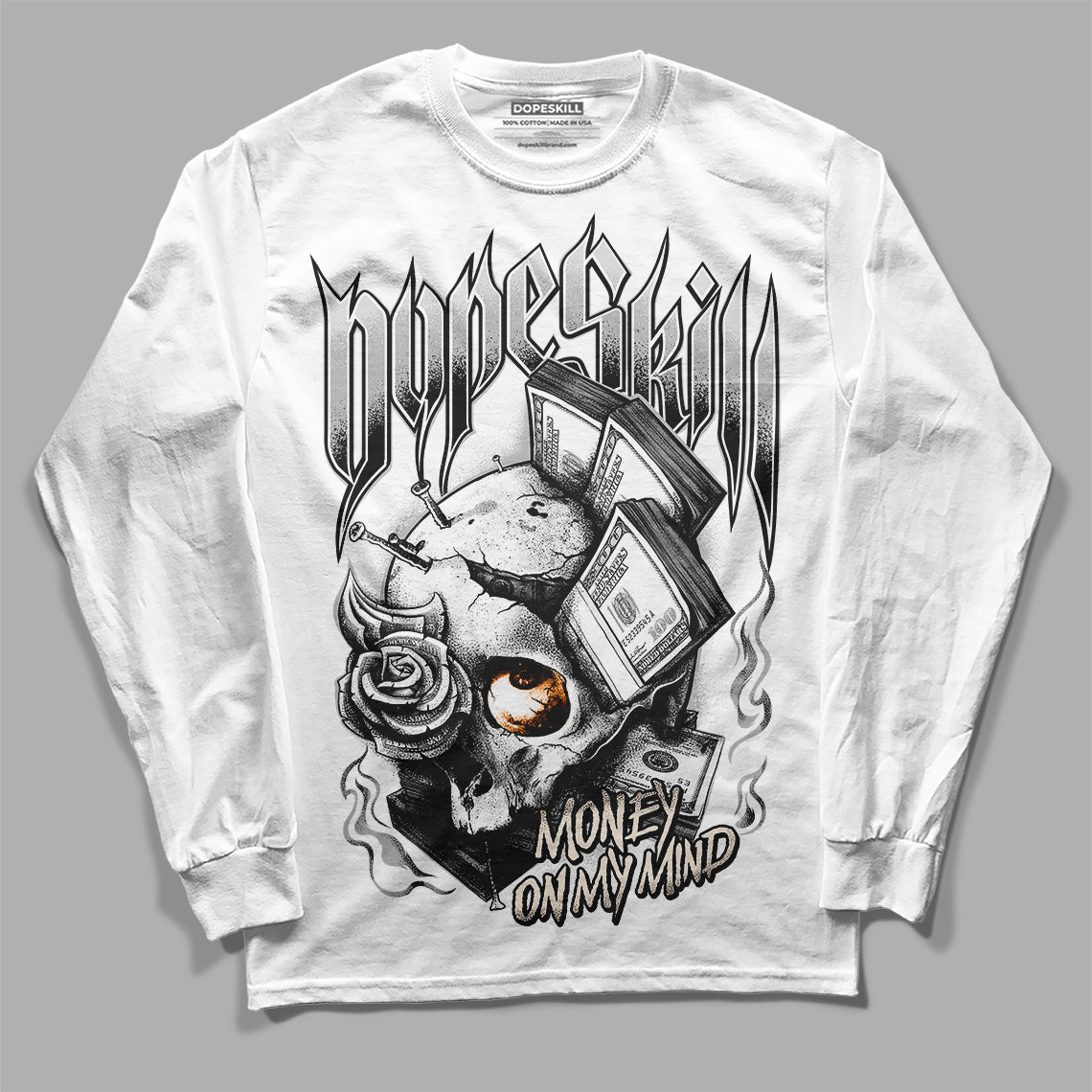 Dunk Low Cool Grey DopeSkill Long Sleeve T-Shirt Money On My Mind Graphic Streetwear - White