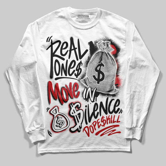 Jordan 11 “Bred Velvet” DopeSkill Long Sleeve T-Shirt Real Ones Move In Silence Graphic Streetwear - White