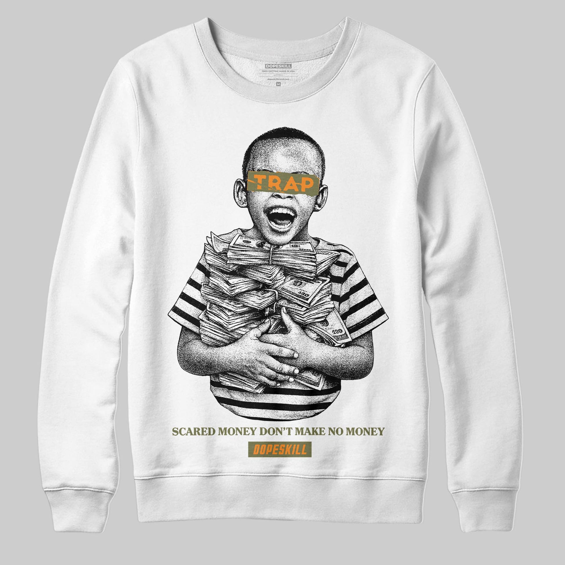 Olive Sneakers DopeSkill Sweatshirt Scared Money Don't Make No Money Graphic Streetwear - White