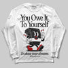 Jordan 11 “Bred Velvet” DopeSkill Long Sleeve T-Shirt Owe It To Yourself Graphic Streetwear - White 