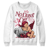 Jordan 1 Retro High '85 OG Metallic Burgundy DopeSkill Sweatshirt New No Days Off Graphic Streetwear - WHite