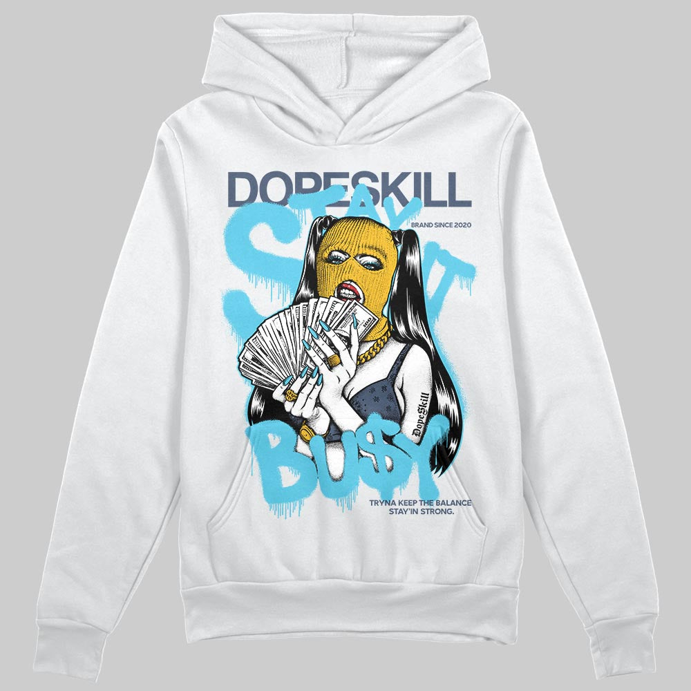 Jordan 11 Retro Gamma Blue (2025) DopeSkill Hoodie Sweatshirt Stay It Busy Graphic Streetwear - White