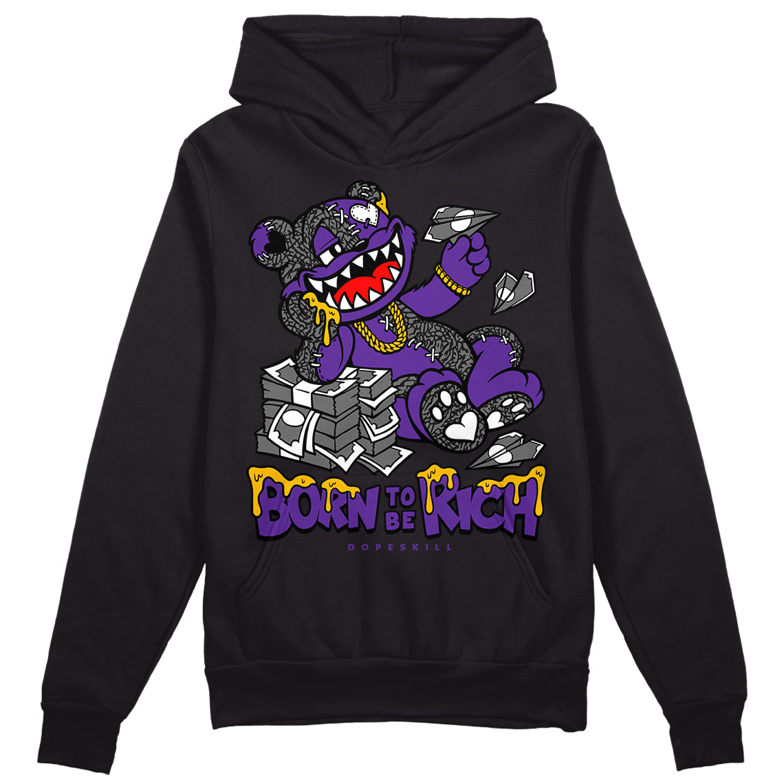 Jordan 3 Dark Iris DopeSkill Hoodie Sweatshirt Born To Be Rich Graphic Streetwear - Black