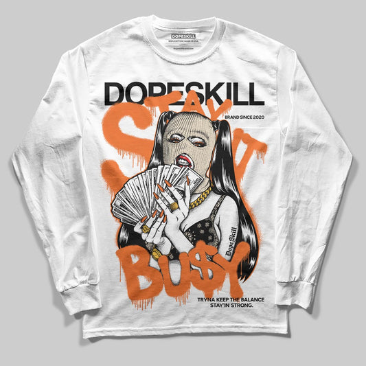 Jordan 3 “Starfish” DopeSkill Long Sleeve T-Shirt Stay It Busy Graphic Streetwear - White