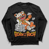 Jordan 3 “Starfish” DopeSkill Long Sleeve T-Shirt Born To Be Rich Graphic Streetwear - Black
