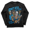 Jordan 4 Retro Military Blue DopeSkill Long Sleeve T-Shirt Don't Kill My Vibe Graphic Streetwear - Black