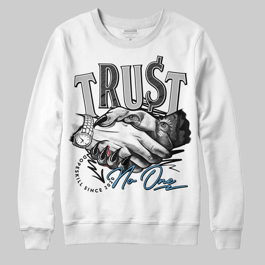 Jordan 10 OG “Steel” DopeSkill Sweatshirt Trust No One Graphic Streetwear - White 
