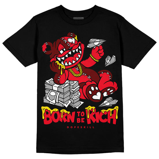 Jordan 4 Red Thunder DopeSkill T-Shirt Born To Be Rich Graphic Streetwear  - Black