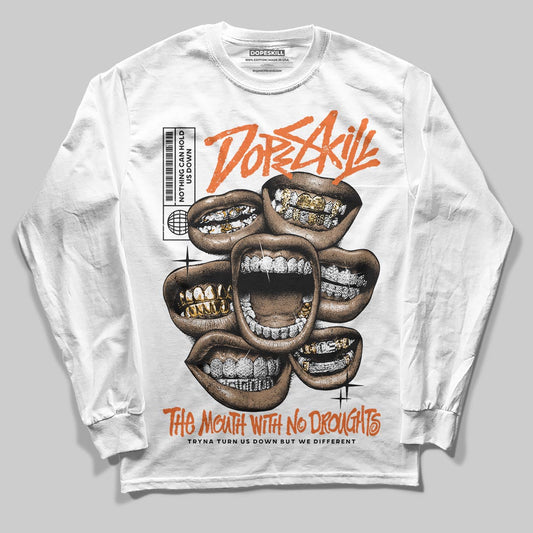 Jordan 1 Retro High OG Shattered Backboard (2025) DopeSkill Long Sleeve T-Shirt The Mouth With No Droughts Graphic Streetwear - White