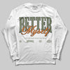 Jordan 4 Retro OG SP Undefeated (2025) DopeSkill Long Sleeve T-Shirt Better Myself Graphic Streetwear - White