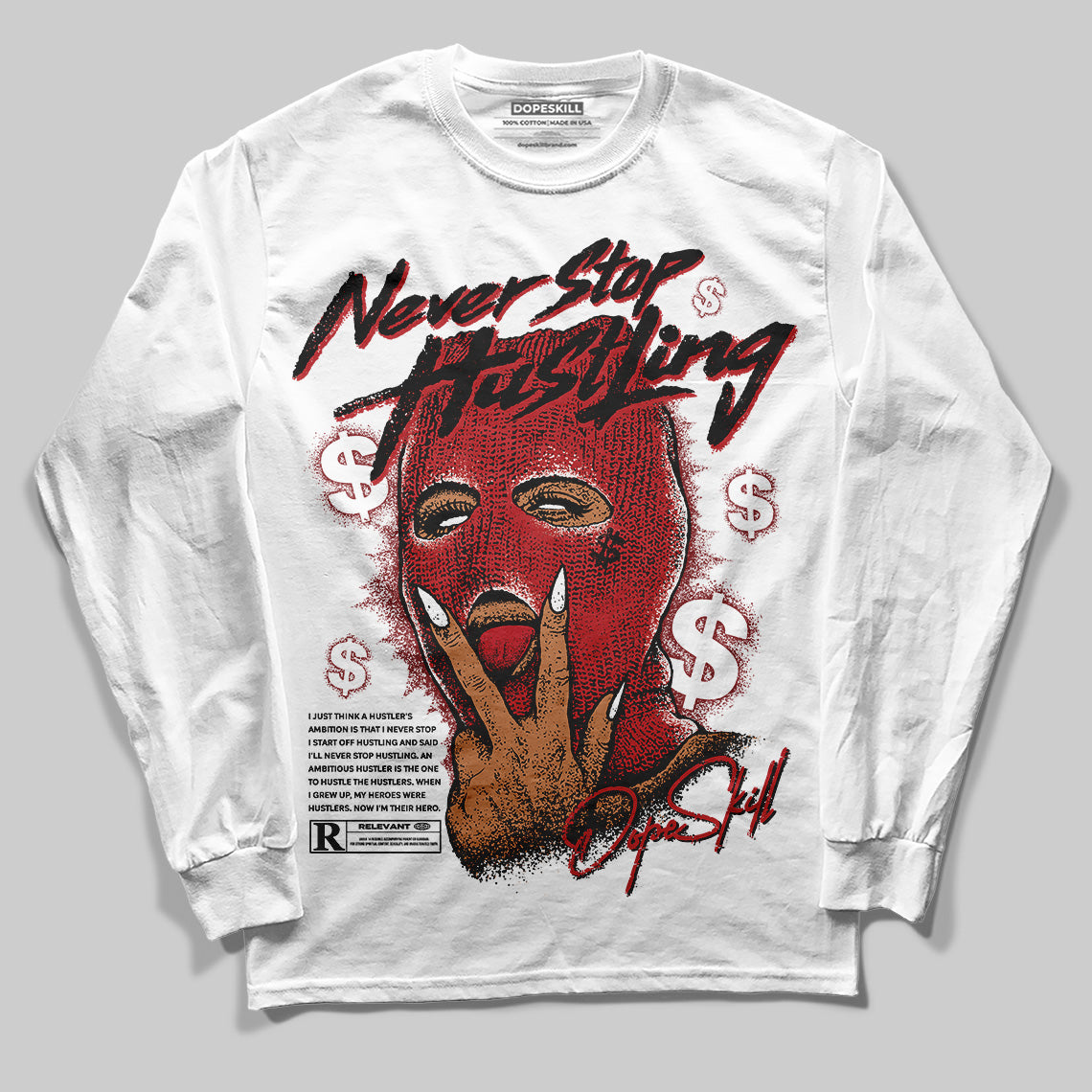 Jordan 12 Retro Flu Game (2025) DopeSkill Long Sleeve T-Shirt Never Stop Hustling Graphic Streetwear - White