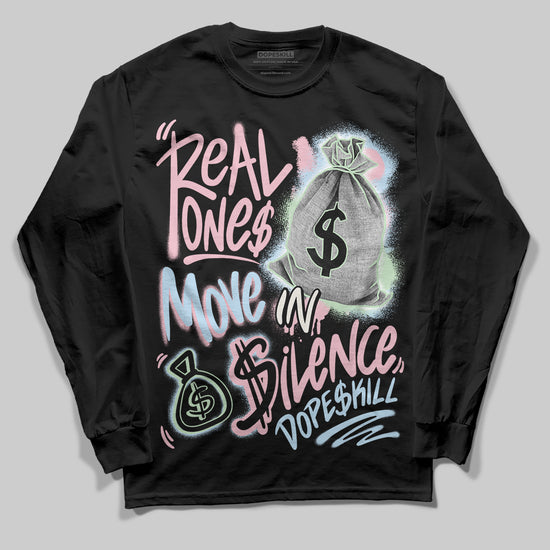Jordan 4 Retro Valentine's Day (2026) (GS) DopeSkill Long Sleeve T-Shirt Real Ones Move In Silence Graphic Streetwear - Black