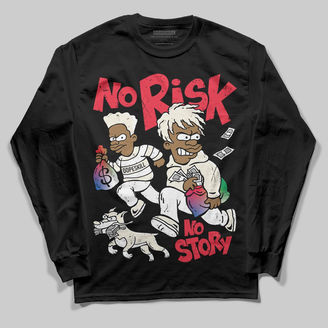 Jordan 11 Retro 285 Atlanta DopeSkill Long Sleeve T-Shirt No Risk No Story Graphic Streetwear - Black