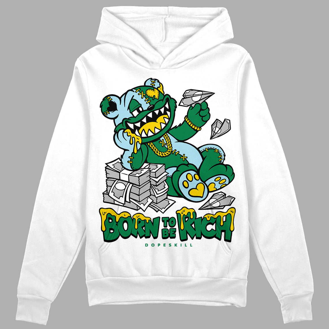 Jordan 5 “Lucky Green” DopeSkill Hoodie Sweatshirt Born To Be Rich Graphic Streetwear - White