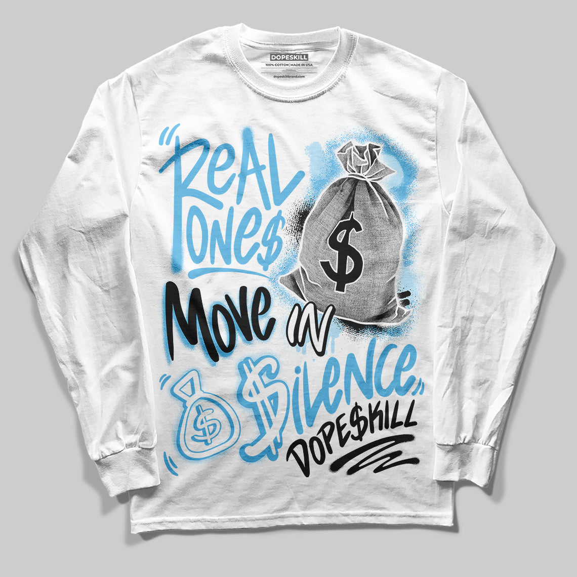 Jordan 11 Retro Legend Blue DopeSkill Long Sleeve T-Shirt Real Ones Move In Silence Graphic Streetwear - White