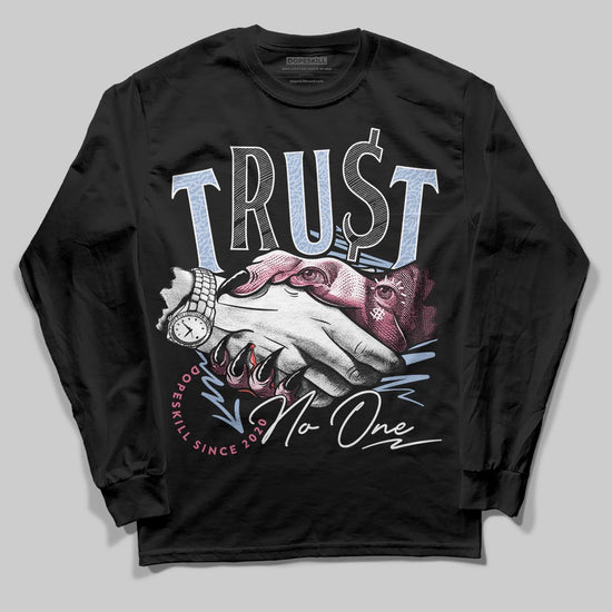 Jordan 3 GS “Cobalt Bliss” DopeSkill Long Sleeve T-Shirt Trust No One Graphic Streetwear - Black