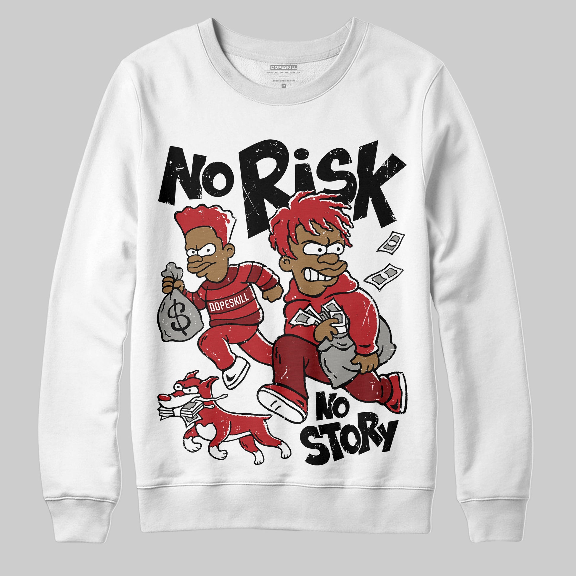 Jordan 12 Retro Flu Game (2025) DopeSkill Sweatshirt No Risk No Story Graphic Streetwear - White
