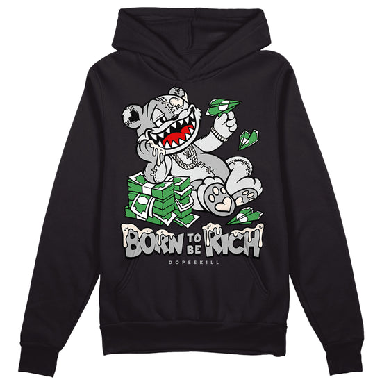 Dunk Low Cool Grey DopeSkill Hoodie Sweatshirt Born To Be Rich Graphic Streetwear - Black