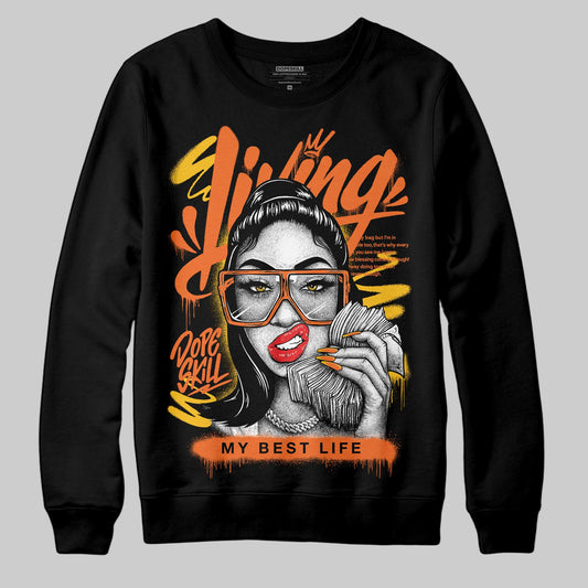 Orange, Black and White Sneakers DopeSkill Sweatshirt Living My Best Life Graphic Streetwear  - Black
