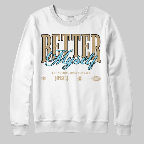 Jordan 11 City Pack “H-Town” DopeSkill Sweatshirt Better Myself Graphic Streetwear - White 