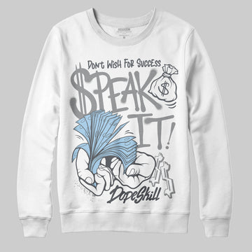 Jordan 5 Retro Wolf Grey (2026) DopeSkill Sweatshirt Speak It Graphic Streetwear - WHite