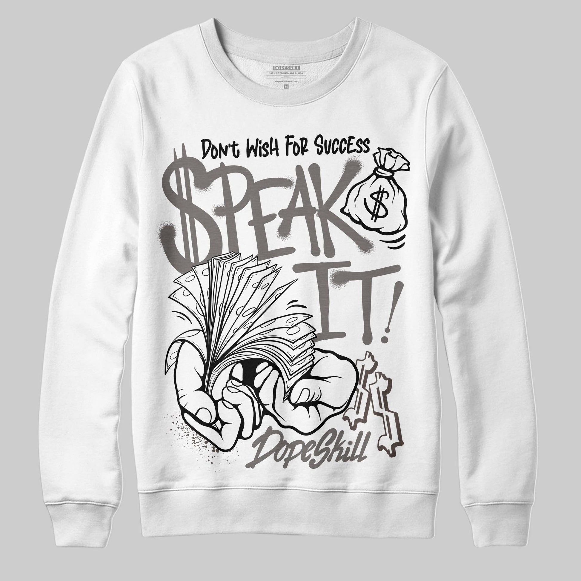 Jordan 4 Retro Cave Stone DopeSkill Sweatshirt Speak It Graphic Streetwear - White