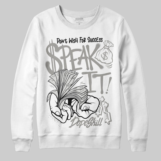 Jordan 3 Retro Pure Money DopeSkill Sweatshirt Speak It Graphic Streetwear - White