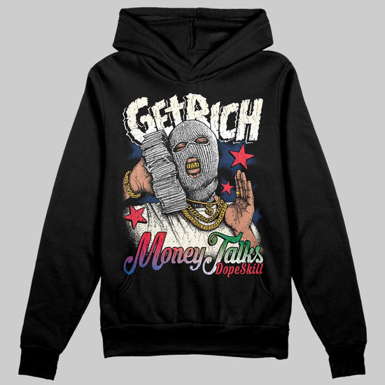 Jordan 11 Retro 285 Atlanta DopeSkill Hoodie Sweatshirt Get Rich Graphic Streetwear  Black