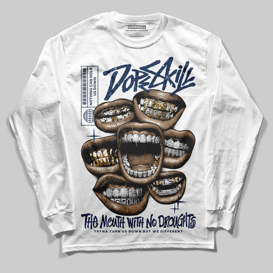 Jordan 4 SB “Summit White/Navy” DopeSkill Long Sleeve T-Shirt The Mouth With No Droughts Graphic Streetwear - White