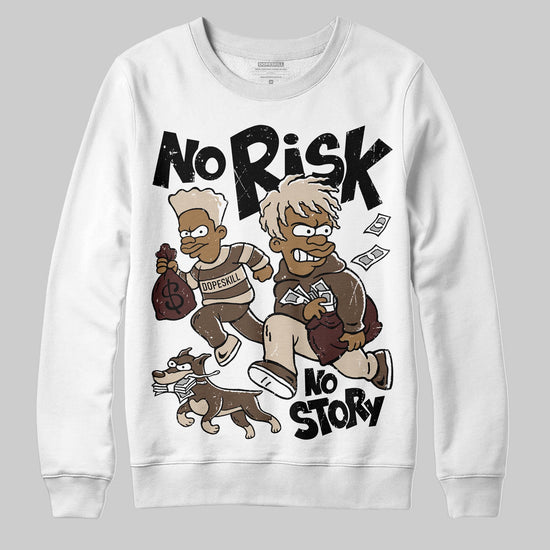 A Ma Maniére x Air Jordan 4 “Dark Mocha” DopeSkill Sweatshirt No Risk No Story Graphic Streetwear - White