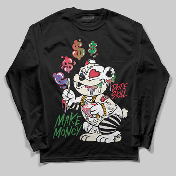Jordan 11 Retro 285 Atlanta DopeSkill Long Sleeve T-Shirt Make Money Graphic Streetwear - Black