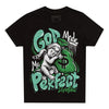 Jordan 1 High OG Green Glow DopeSkill Toddler Kids T-shirt God Made Me Perfect Graphic Streetwear - Black