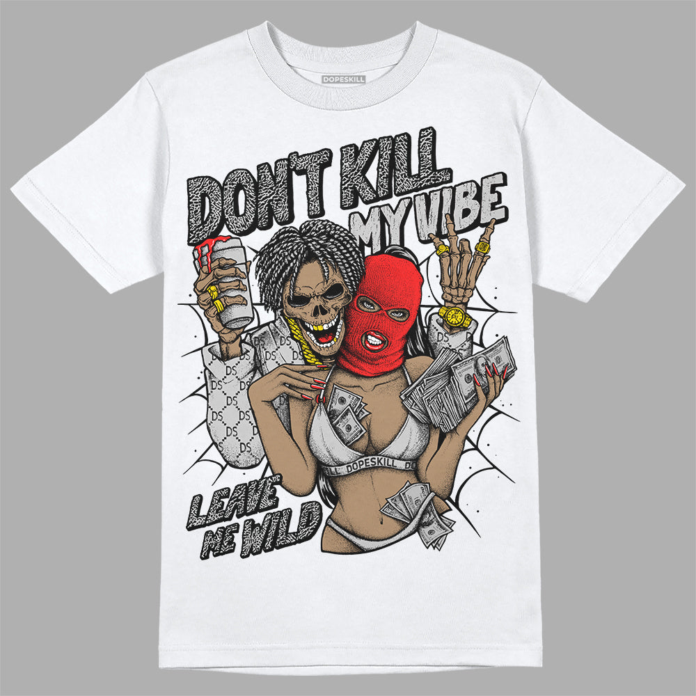 Jordan Spizike Low Bred DopeSkill T-Shirt Don't Kill My Vibe Graphic Streetwear - White 