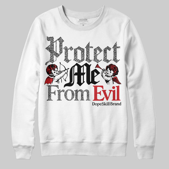 Jordan 3 OG “Black Cement” DopeSkill Sweatshirt Protect Me From Evil Graphic Streetwear - White