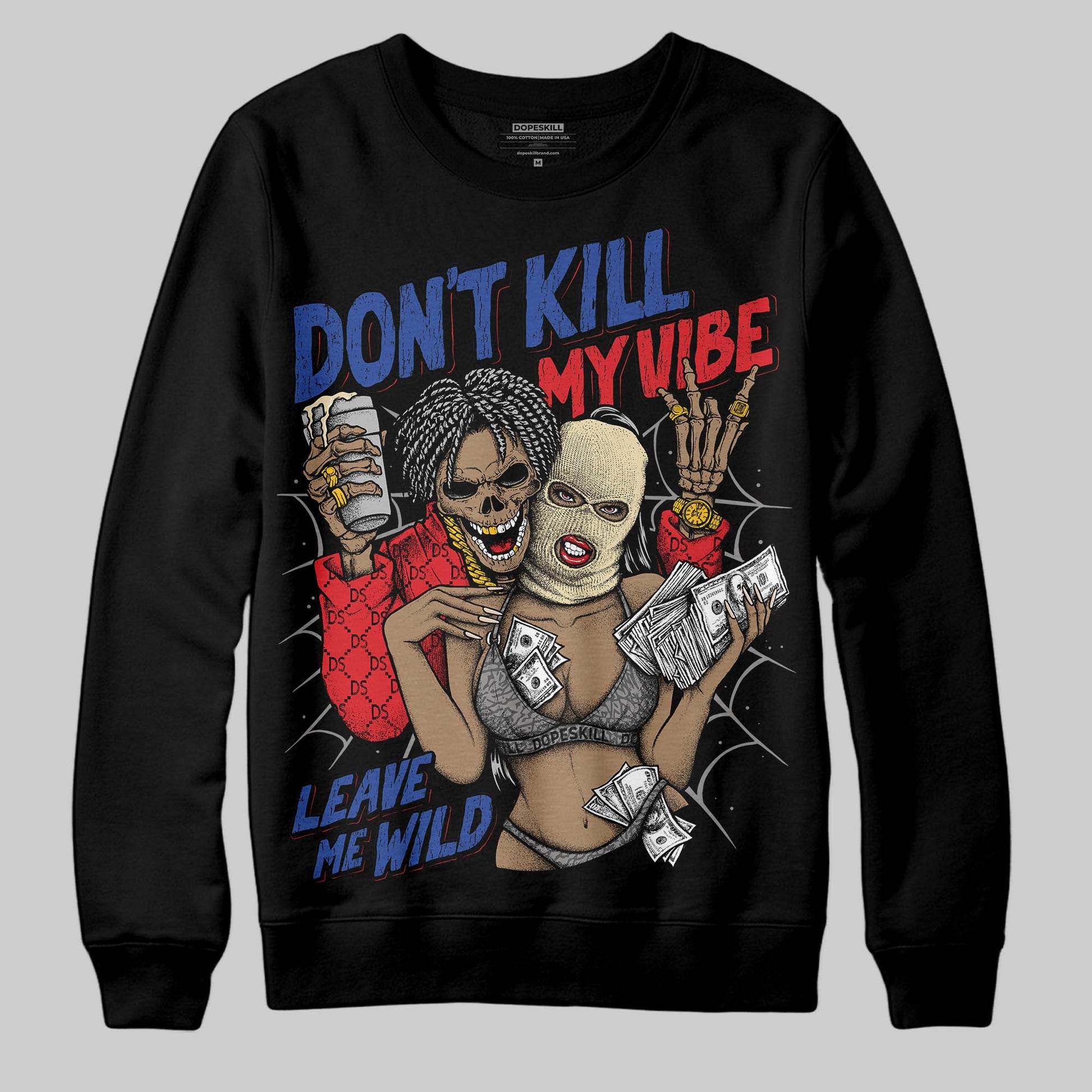 Jordan 3 “Seoul 2.0” DopeSkill Sweatshirt Don't Kill My Vibe Graphic Streetwear - Black