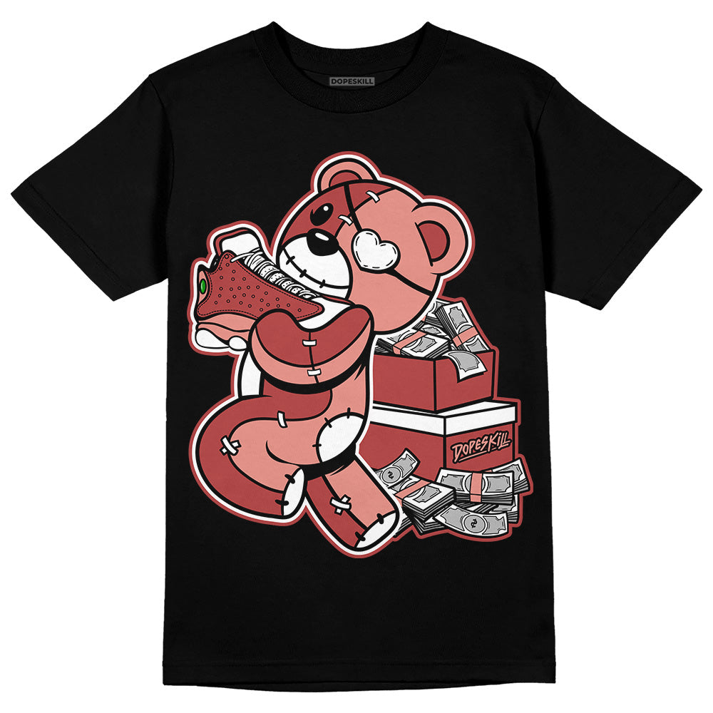 Jordan 13 “Dune Red” DopeSkill T-Shirt Bear Steals Sneaker Graphic Streetwear - Black