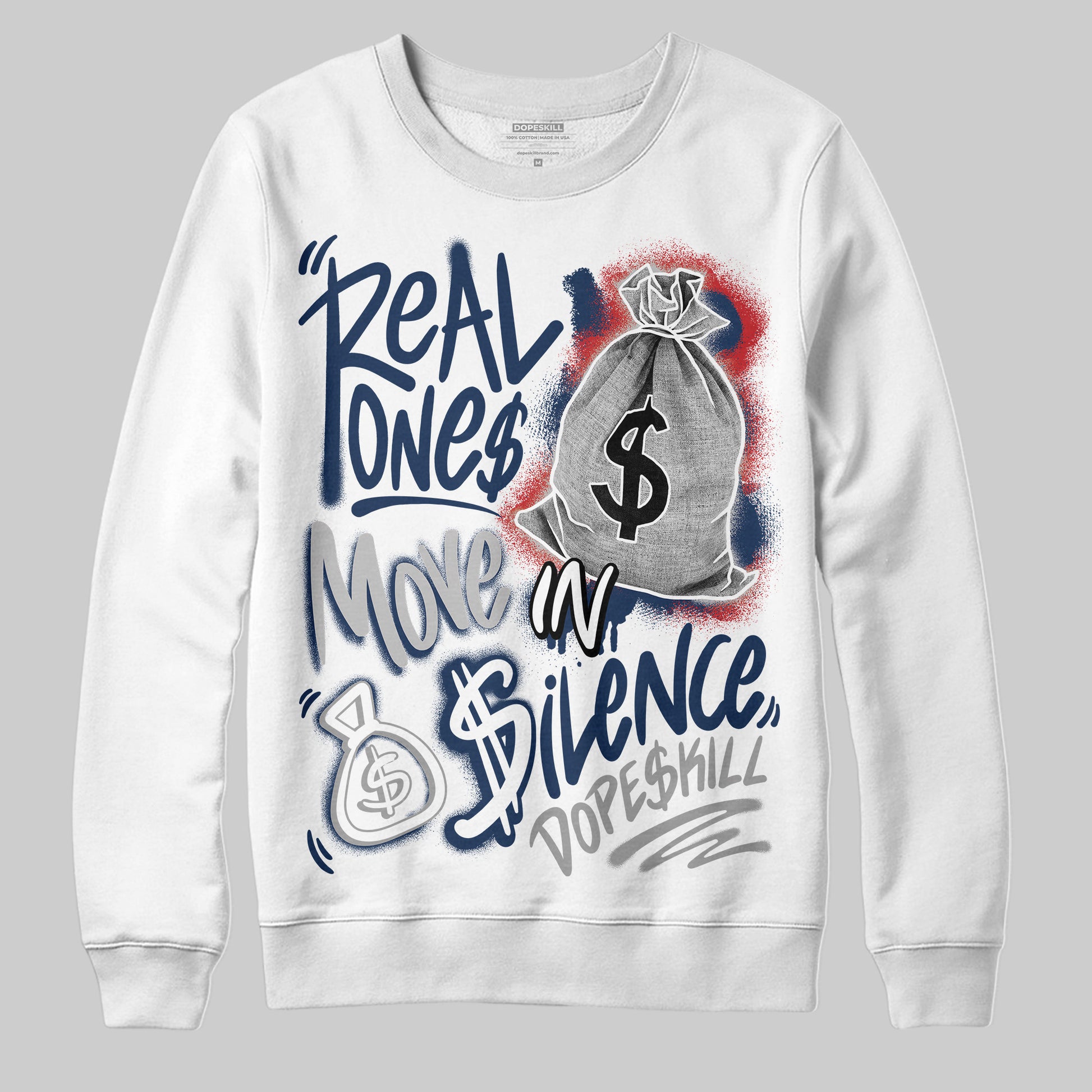 Jordan 4 SB “Summit White/Navy” DopeSkill Sweatshirt Real Ones Move In Silence Graphic Streetwear - White